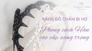 Băng đô chấm bi nơ